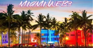 Web3.0的淘金圣地：迈阿密的黄金时代再现